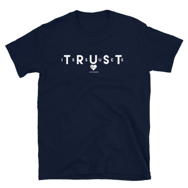 Trust Issues Unisex T-Shirt - Image 2