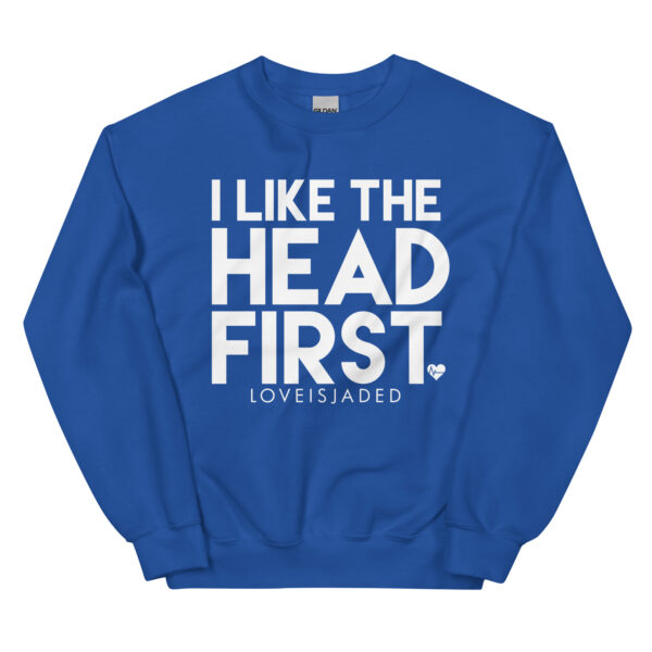 HEAD FIRST Unisex Sweatshirt - Image 6